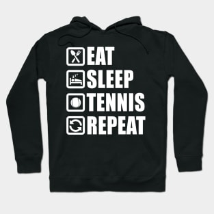 Eat Sleep Tennis Repeat - Sports Athlete Gift Hoodie